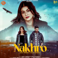 Nakhro (feat. Sweta Chauhan)